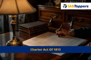 Charter Act Of 1813 ias toppers