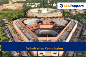 Delimitation Commission ias toppers.