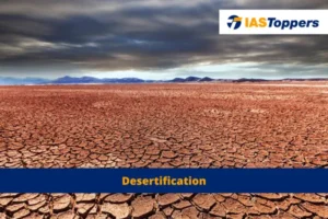 Desertification ias topper