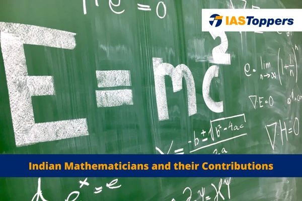 Indian-Mathematicians and their Contributions ias toppers