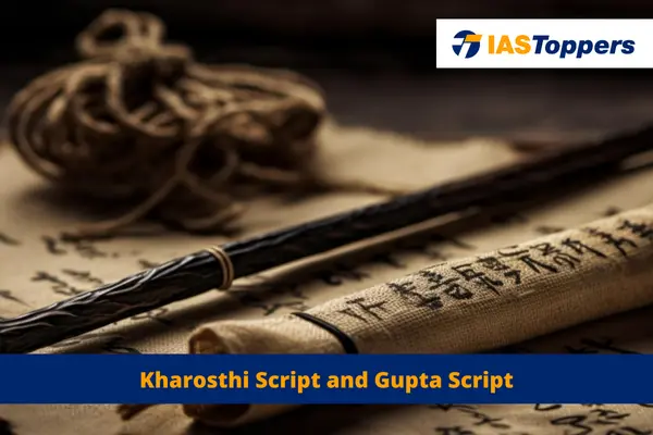 Kharosthi Script and Gupta Script ias toppers