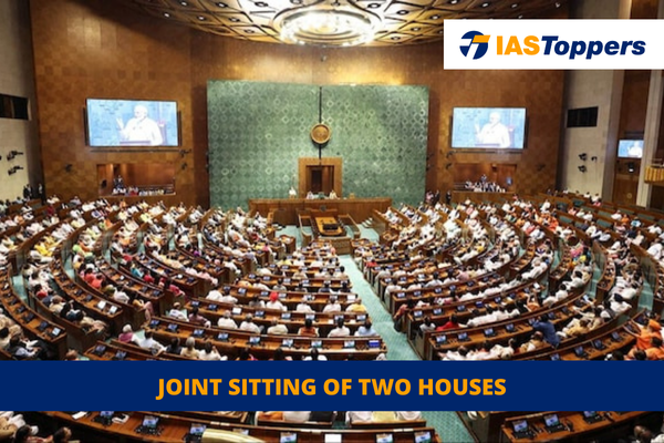 Joint Sitting of the Parliament IAS Toppers