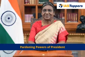 Pardoning Powers of President IAS Toppers