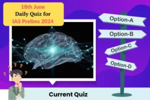 Quiz for IAS Prelims