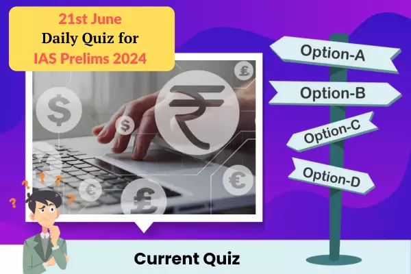 Quiz for IAS Prelims