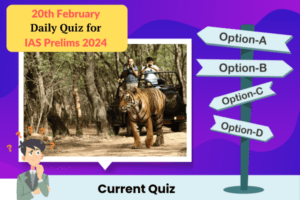 Plan quiz for IAS Prelims 20-2-2024