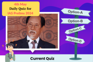 Plan quiz for IAS Prelims 4-5-2024