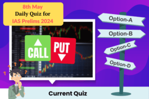 Plan quiz for IAS Prelims 8-5-2024