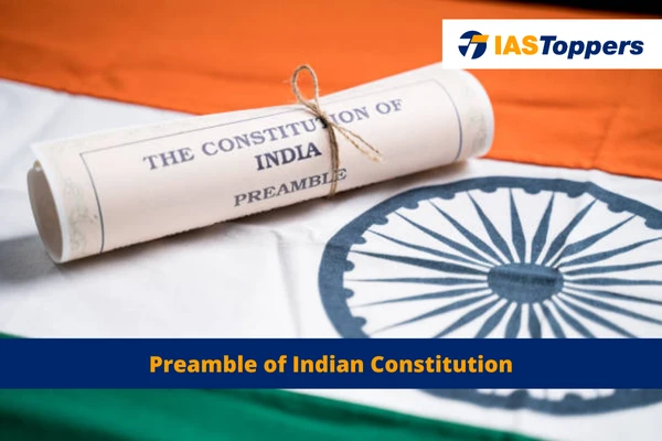 Preamble of Indian Constitution IAS Toppers