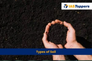 Types of Soil IAS Toppers