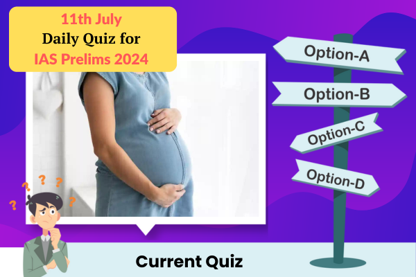 Plan quiz for IAS Prelims 11th July 2024