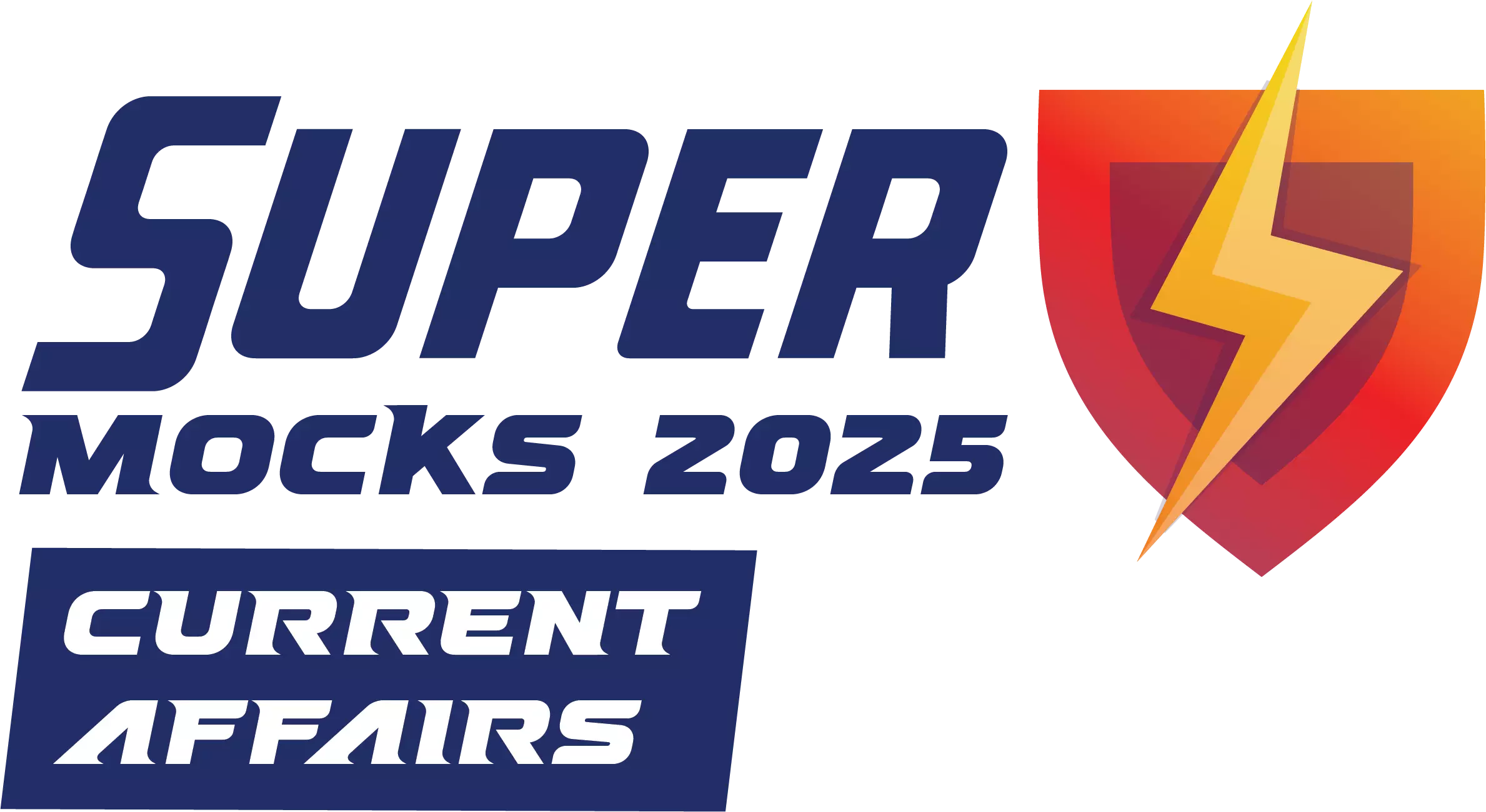 Super Mocks 2025 Current Affairs Title